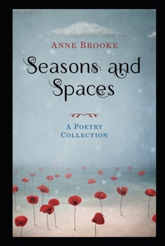 Paperback Seasons and Spaces: A Poetry Collection Book