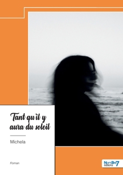 Paperback Tant qu'il y aura du soleil [French] Book