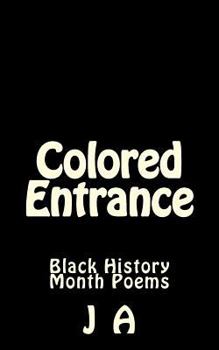 Paperback Colored Entrance: Black History Month Poems Book