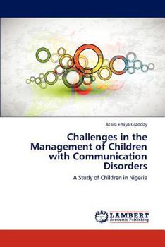 Paperback Challenges in the Management of Children with Communication Disorders Book