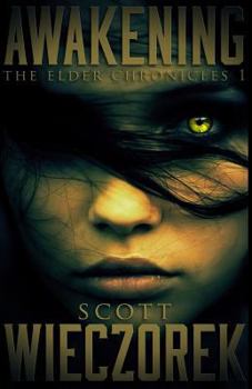 Paperback Awakening: The Elder Chronicles, Volume 1 Book