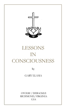 Lessons in Consciousness