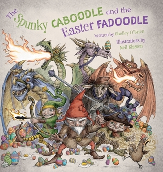 Hardcover The Spunky Caboodle and the Easter Fadoodle Book