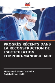 Paperback Progrès Récents Dans La Reconstruction de l'Articulation Temporo-Mandibulaire [French] Book