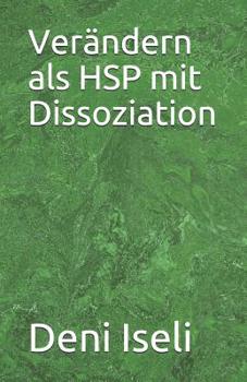 Paperback Verändern als HSP mit Dissoziation [German] Book