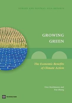 Paperback Growing Green: The Economic Benefits of Climate Action Book