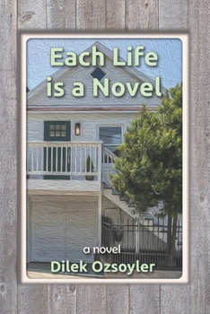 Paperback Each Life Is A Novel Book