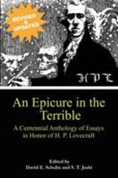 Paperback An Epicure in the Terrible: A Centennial Anthology of Essays in Honor of H. P. Lovecraft Book