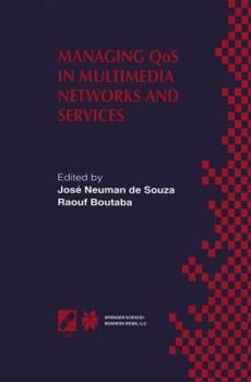 Paperback Managing Qos in Multimedia Networks and Services: IEEE / Ifip Tc6 -- Wg6.4 & Wg6.6 Third International Conference on Management of Multimedia Networks Book