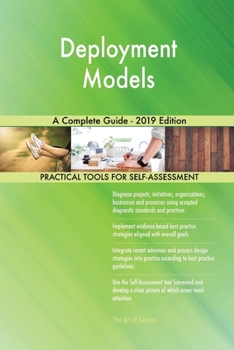 Paperback Deployment Models A Complete Guide - 2019 Edition Book