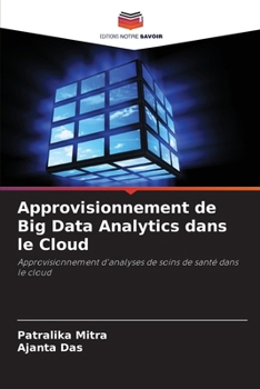 Paperback Approvisionnement de Big Data Analytics dans le Cloud [French] Book