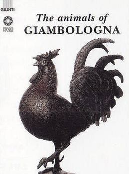 Paperback The Animals of Giambologna (Great Masterpieces) [Italian] Book