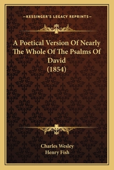 Paperback A Poetical Version Of Nearly The Whole Of The Psalms Of David (1854) Book