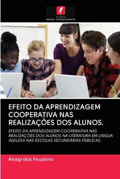 Paperback Efeito Da Aprendizagem Cooperativa NAS Realizações DOS Alunos. [Portuguese] Book