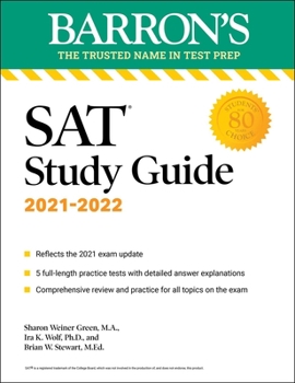 Paperback Barron's SAT Study Guide, 2021-2022 (Reflects the 2021 Exam Update): 5 Practice Tests and Comprehensive Content Review Book