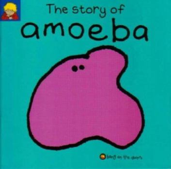 Paperback The Story of Amoeba (Bang on the Door) Book