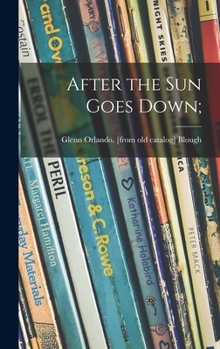Hardcover After the Sun Goes Down; Book