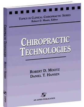 Paperback Chiropractic Technologies: . Book