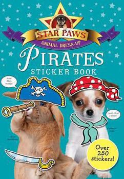 Paperback Pirates (Star Paws Animal Dress-Up) Book