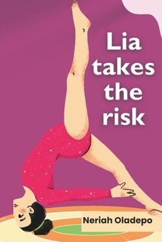 Paperback Lia Takes the Risk Book