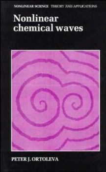 Hardcover Nonlinear Chemical Waves Book
