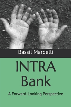 Paperback INTRA Bank: A Forward-Looking Perspective Book