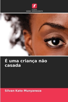 Paperback É uma criança não casada [Portuguese] Book