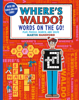 Paperback Where's Waldo? Words on the Go!: Play, Puzzle, Search and Solve (a Hidden Object Activity Book with Crossword Puzzles, Word Search, and Search & Find Book
