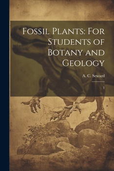 Paperback Fossil Plants: For Students of Botany and Geology: 1 Book