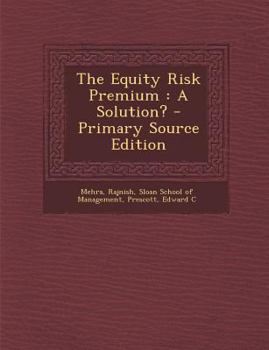 Paperback The Equity Risk Premium: A Solution? Book