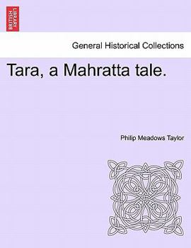 Paperback Tara, a Mahratta Tale. Vol. III. Book