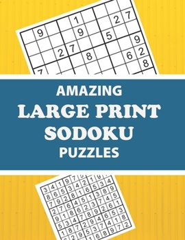 Paperback Amazing Large Print Sodoku Puzzles: Have Fun and Sharpen Your Brain (with Solutions) [Large Print] Book