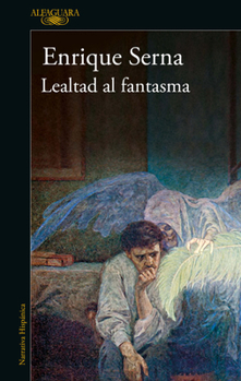 Paperback Lealtad Al Fantasma / Allied with the Ghost [Spanish] Book