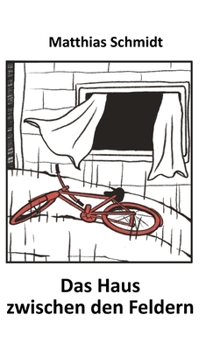 Hardcover Das Haus zwischen den Feldern [German] Book