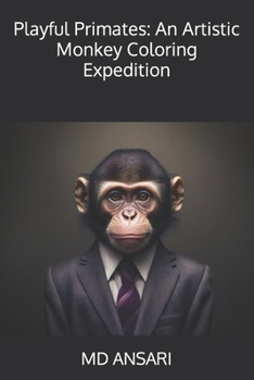 Paperback Playful Primates: An Artistic Monkey Coloring Expedition Book