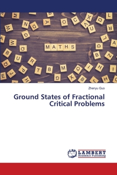 Paperback Ground States of Fractional Critical Problems Book