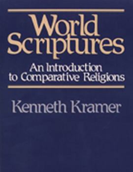 Paperback World Scriptures: An Introduction to Comparative Religions Book