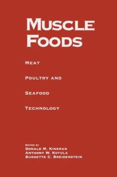 Paperback Muscle Foods: Meat Poultry and Seafood Technology Book