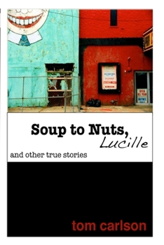 Paperback Soup to Nuts, Lucille Book