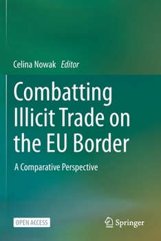 Paperback Combatting Illicit Trade on the EU Border: A Comparative Perspective Book