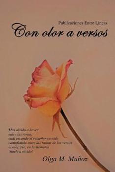 Paperback Con olor a versos [Spanish] Book