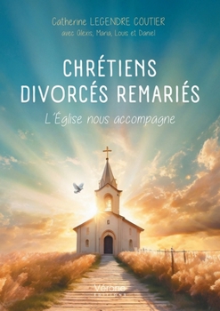 Paperback Chrétiens - Divorcés Remariés: L'Église nous accompagne [French] Book