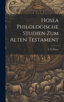 Hardcover Hosea Philologische Studien zum Alten Testament [German] Book