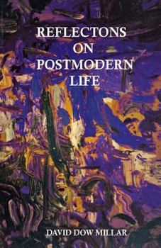 Paperback Reflections on Postmodern Life: Degrees of Freedom Book