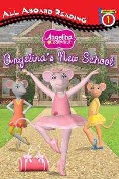 Angelina's New School - Book  of the Angelina Ballerina