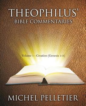 Paperback Theophilus' Bible Commentaries Book