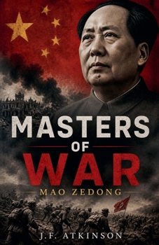 Masters of War: Mao Zedong