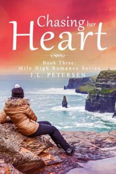 Paperback Chasing Her Heart (Mile High Romance Series) Book