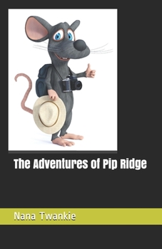 Paperback The Adventures of Pip Ridge Book