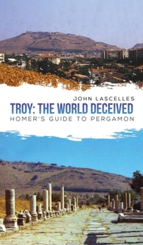 Hardcover Troy: The World Deceived Book